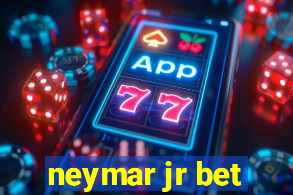 neymar jr bet